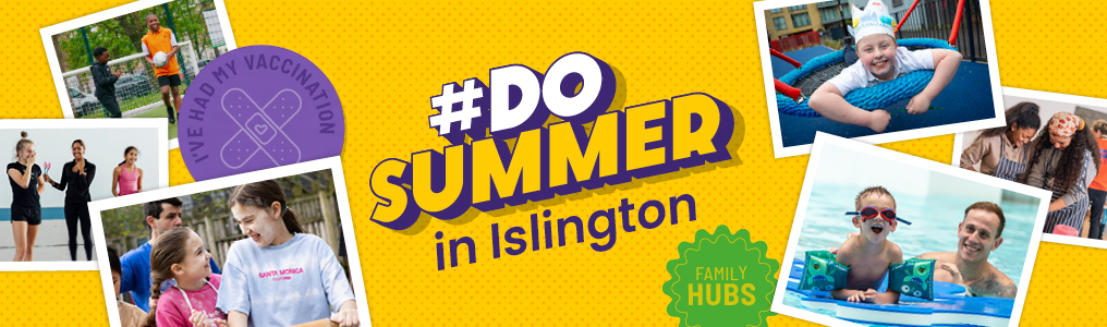 Yellow banner with polaroid-style pictures of children and young people doing various activities and text in the middle that reads: "#DoSummer in Islington"